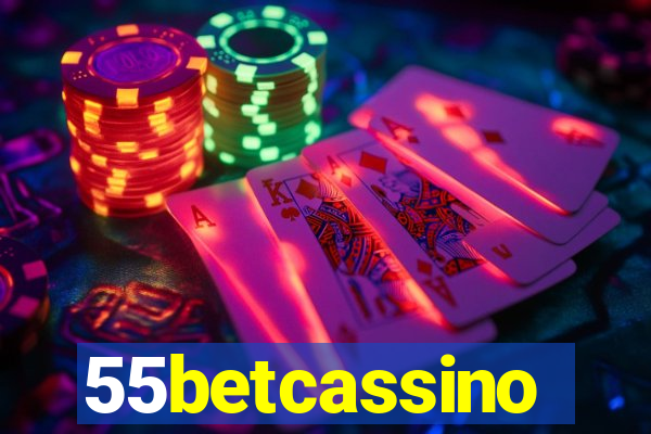 55betcassino