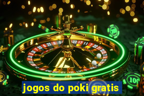 jogos do poki gratis