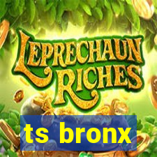 ts bronx