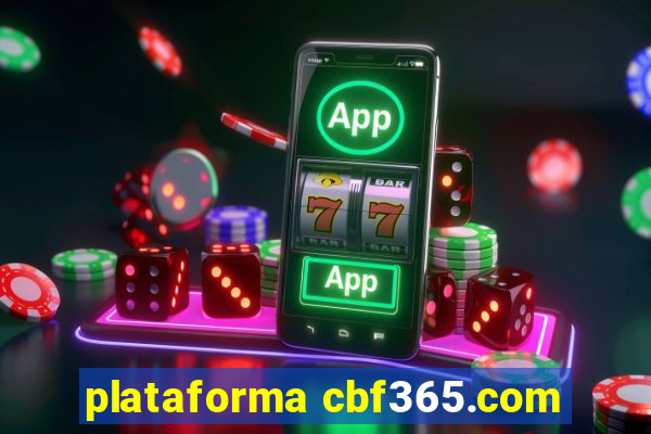 plataforma cbf365.com