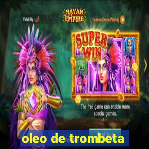 oleo de trombeta