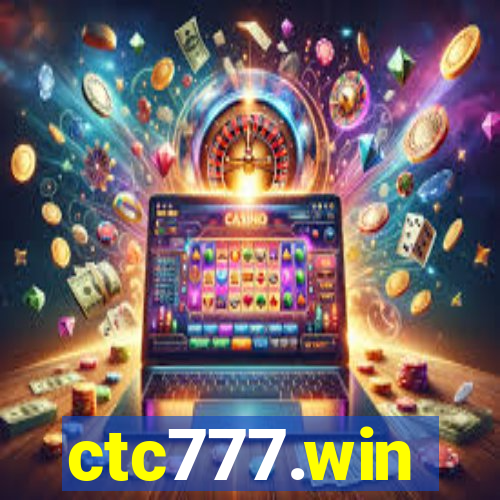 ctc777.win