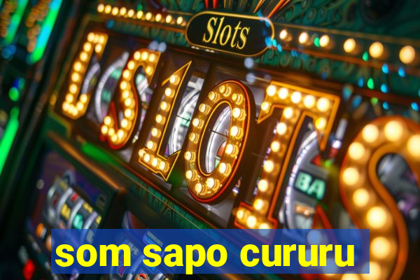 som sapo cururu