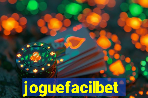 joguefacilbet