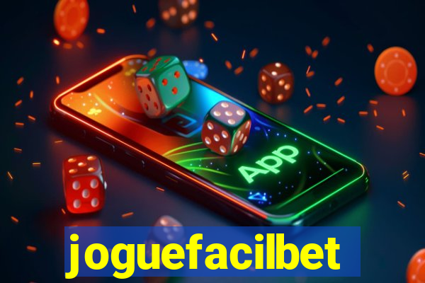 joguefacilbet