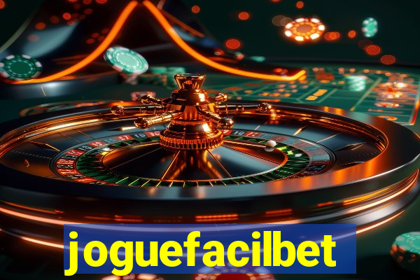 joguefacilbet