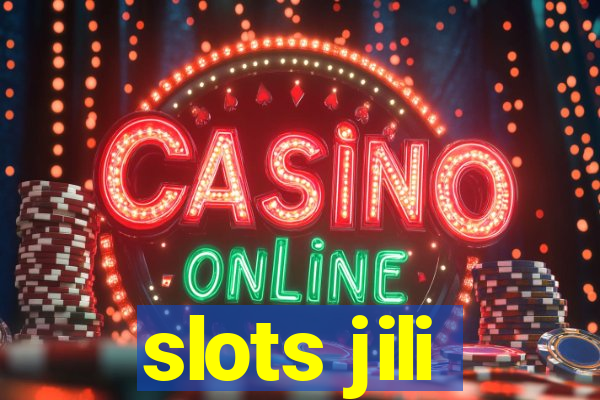 slots jili