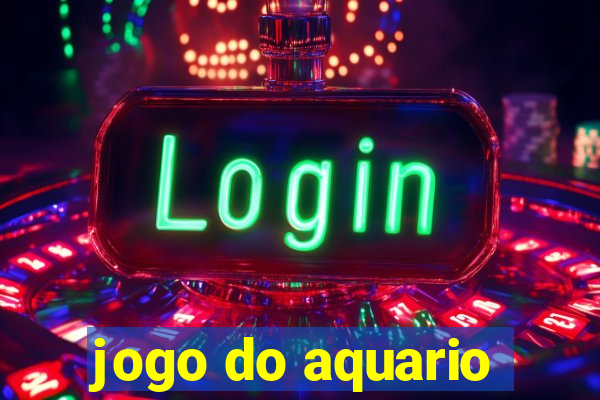 jogo do aquario