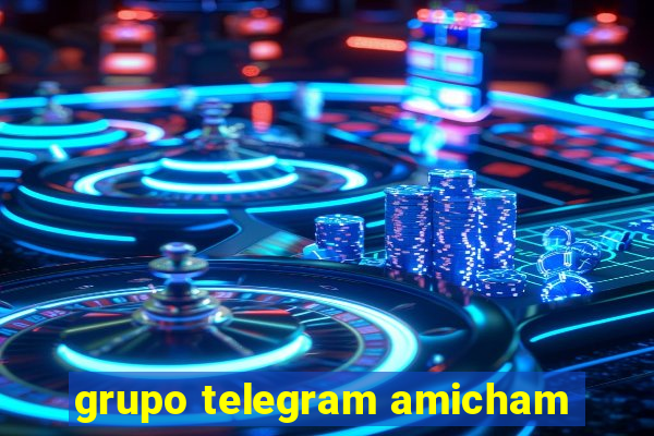 grupo telegram amicham