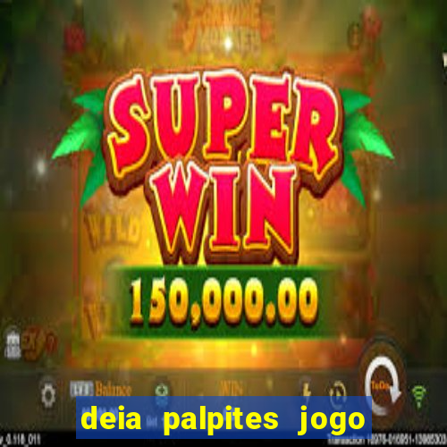 deia palpites jogo do bicho