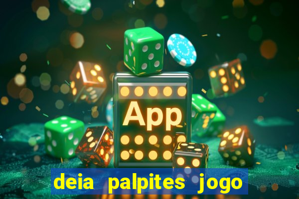 deia palpites jogo do bicho