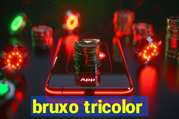 bruxo tricolor