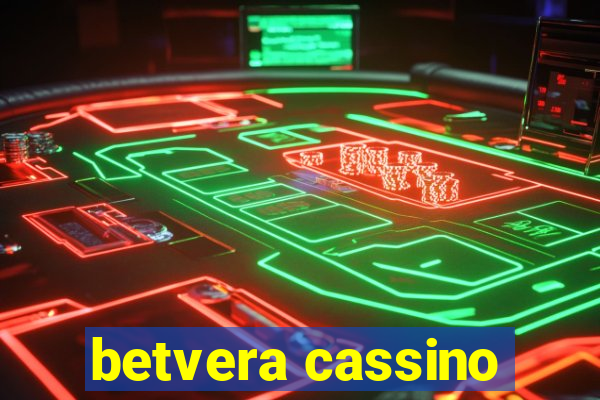 betvera cassino