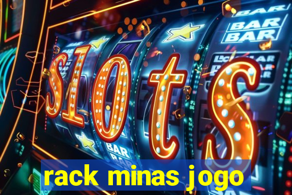 rack minas jogo