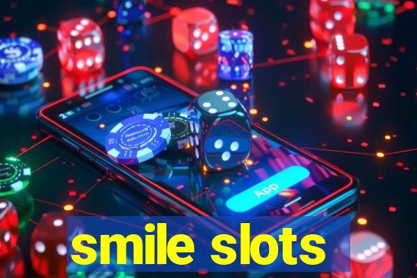 smile slots