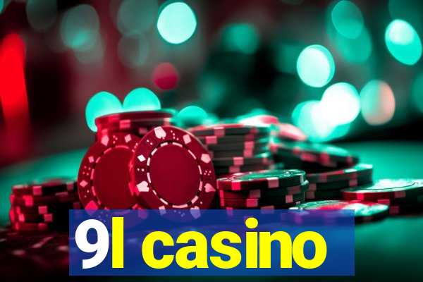 9l casino