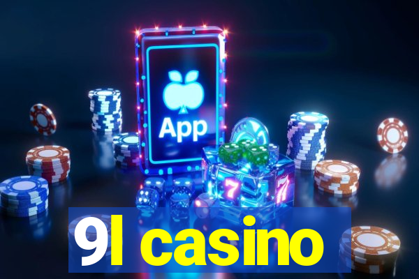 9l casino