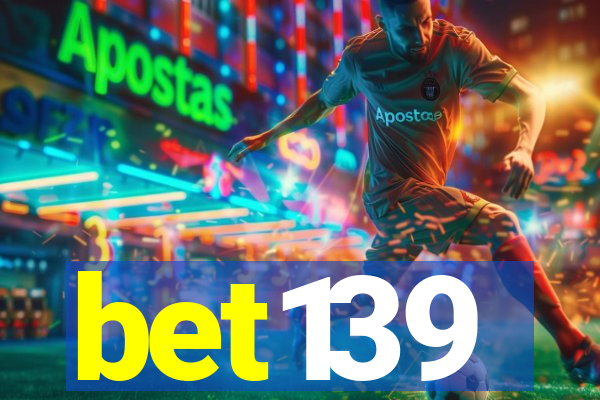 bet139