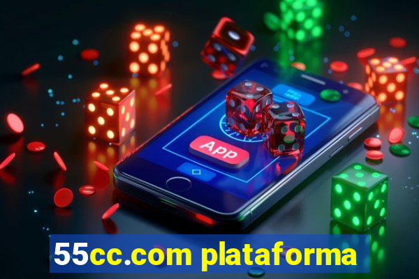 55cc.com plataforma