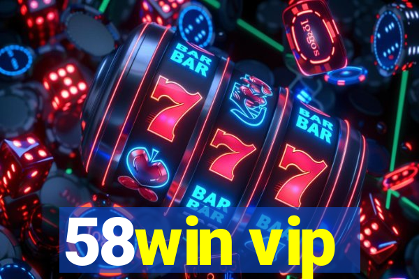 58win vip