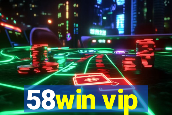 58win vip