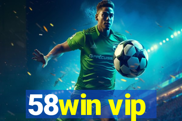 58win vip