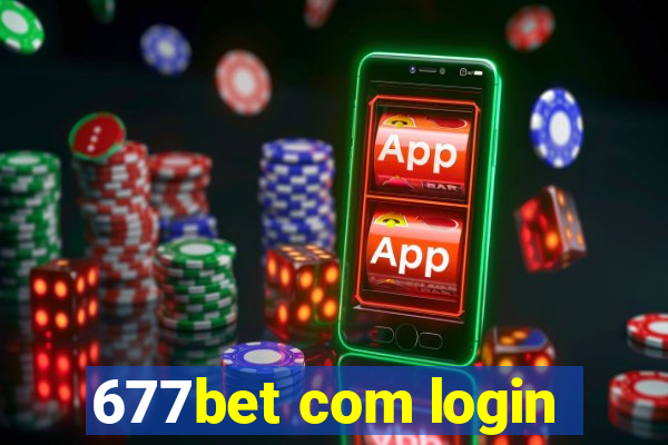 677bet com login