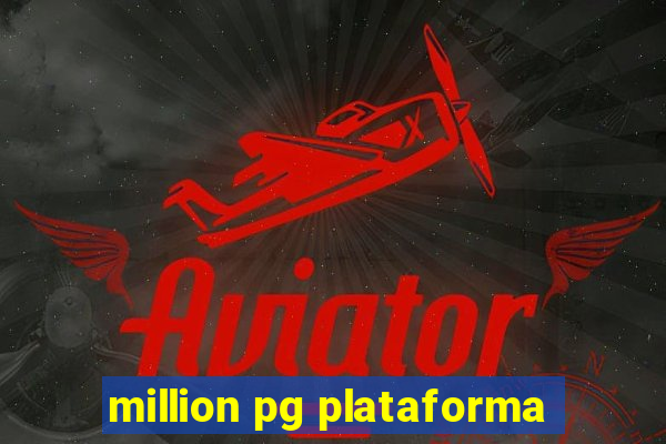 million pg plataforma