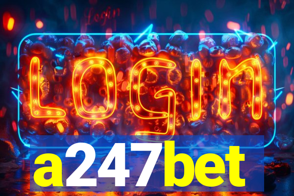 a247bet