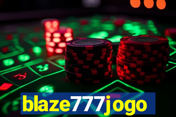 blaze777jogo