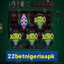 22betnigeriaapk