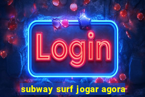 subway surf jogar agora