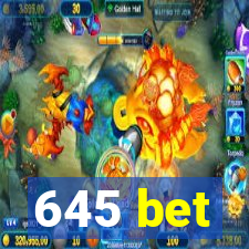 645 bet