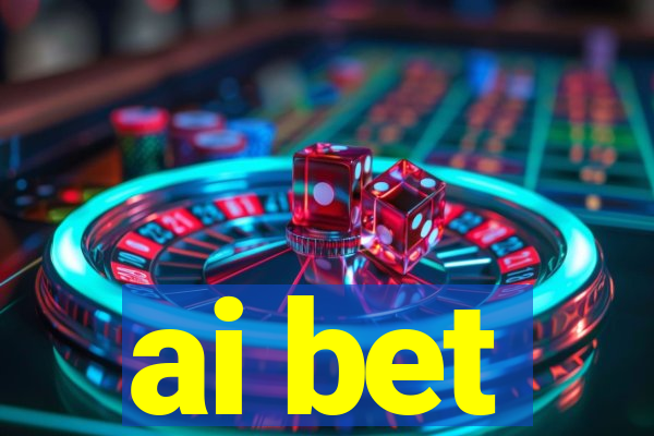 ai bet