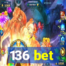 136 bet