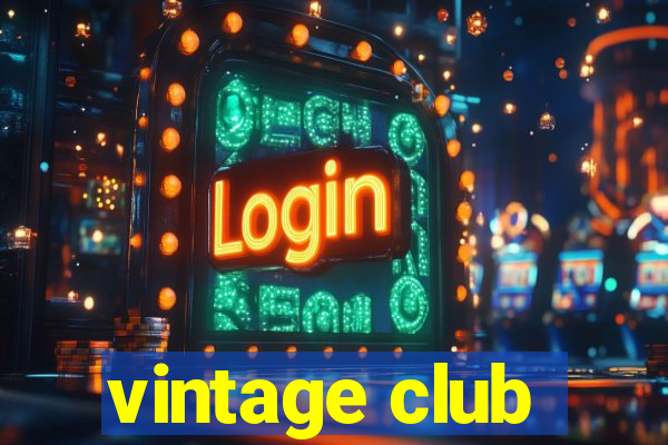 vintage club