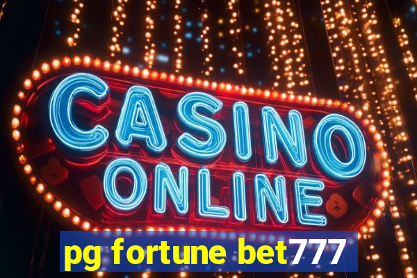 pg fortune bet777