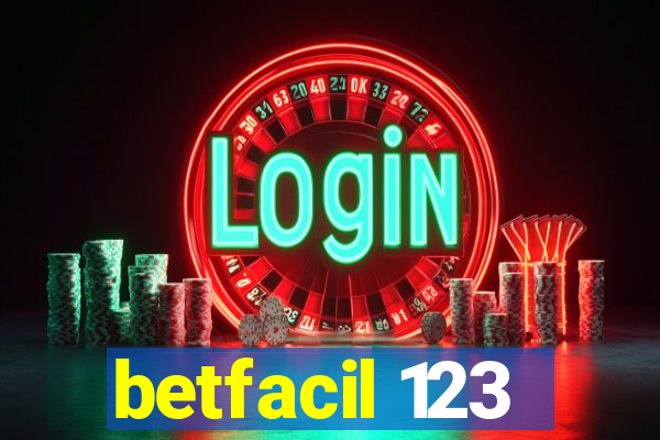 betfacil 123