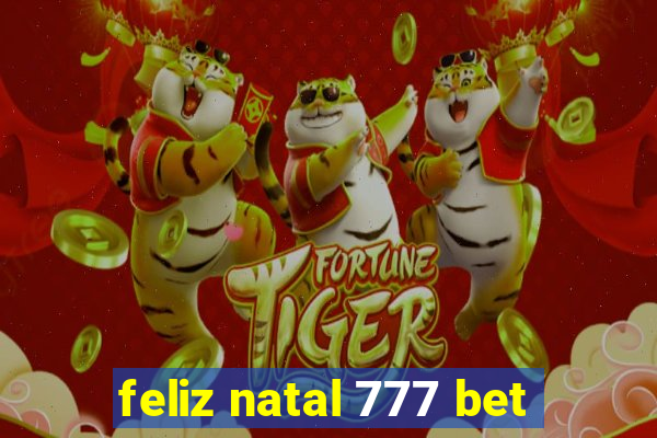 feliz natal 777 bet