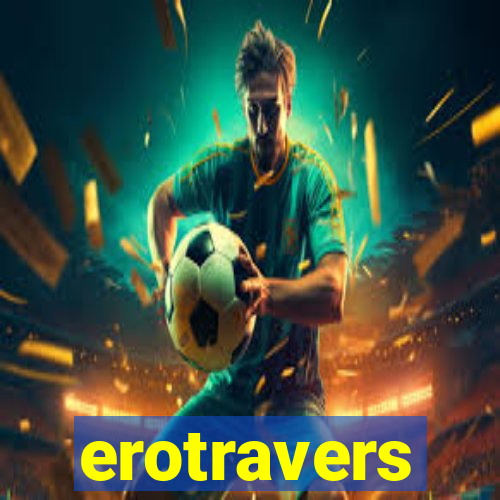 erotravers