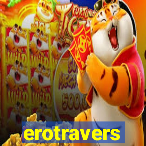 erotravers