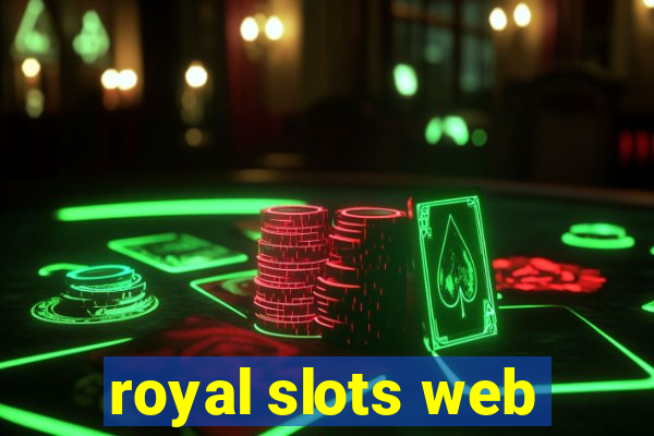 royal slots web