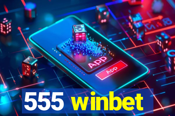 555 winbet