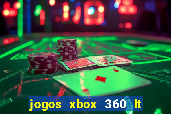 jogos xbox 360 lt 3.0 download