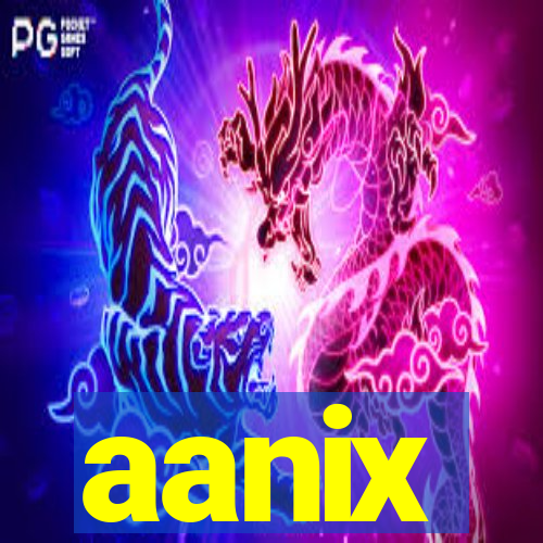 aanix