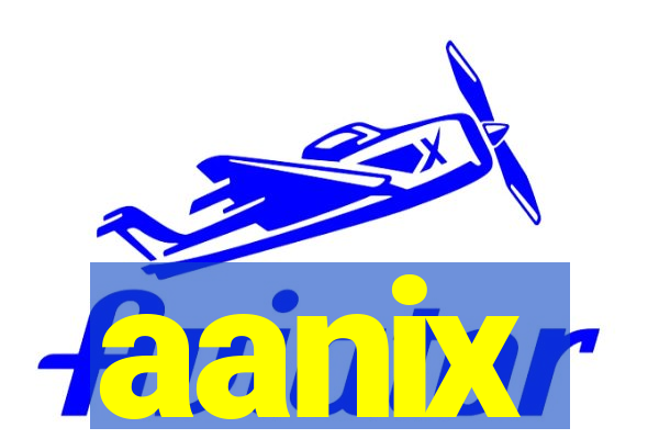 aanix