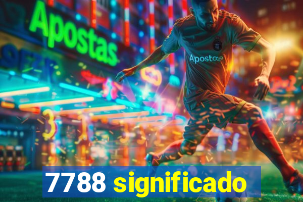 7788 significado