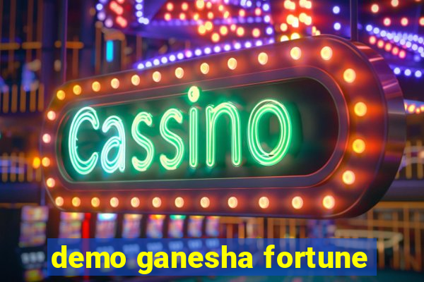 demo ganesha fortune