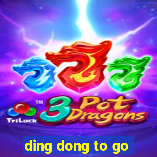 ding dong to go