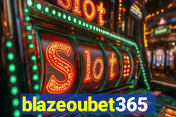 blazeoubet365